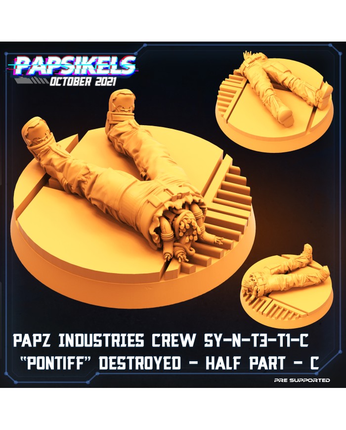 Crew SY-N-T3-T1-C "Pontiff" Destroyed - Half Part - C - 1 Mini