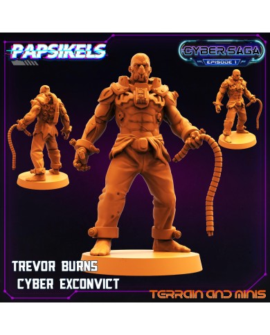 Cyber Exconvict - Trevor Burns - 1 Mini