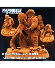Human Colonial Anti Hunter - Sergeant Steven Tyrranosaurus|Papsikels Miniatures